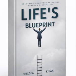 Life's Blueprint: Unlocking Your True Potential Through Personality